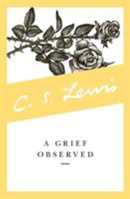GRIEF OBSERVED